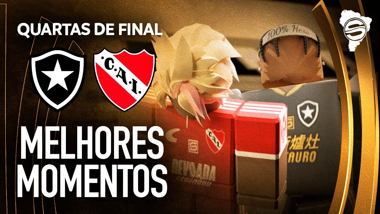 BOTAFOGO 1x1 INDEPENDIENTE | MELHORES MOMENTOS | COPA ROBLOX | QUARTAS ...