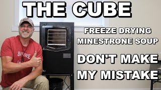 The Cube - Freeze Drying Minestrone soup - Don&#39;t Make My Mistake