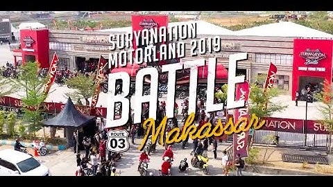 SURYANATION MOTORLAND BATTLE 2019 MAKASSAR