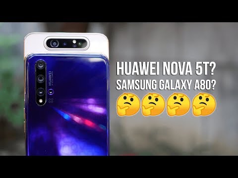 Huawei Nova 5T vs Samsung Galaxy A80 - A good match?
