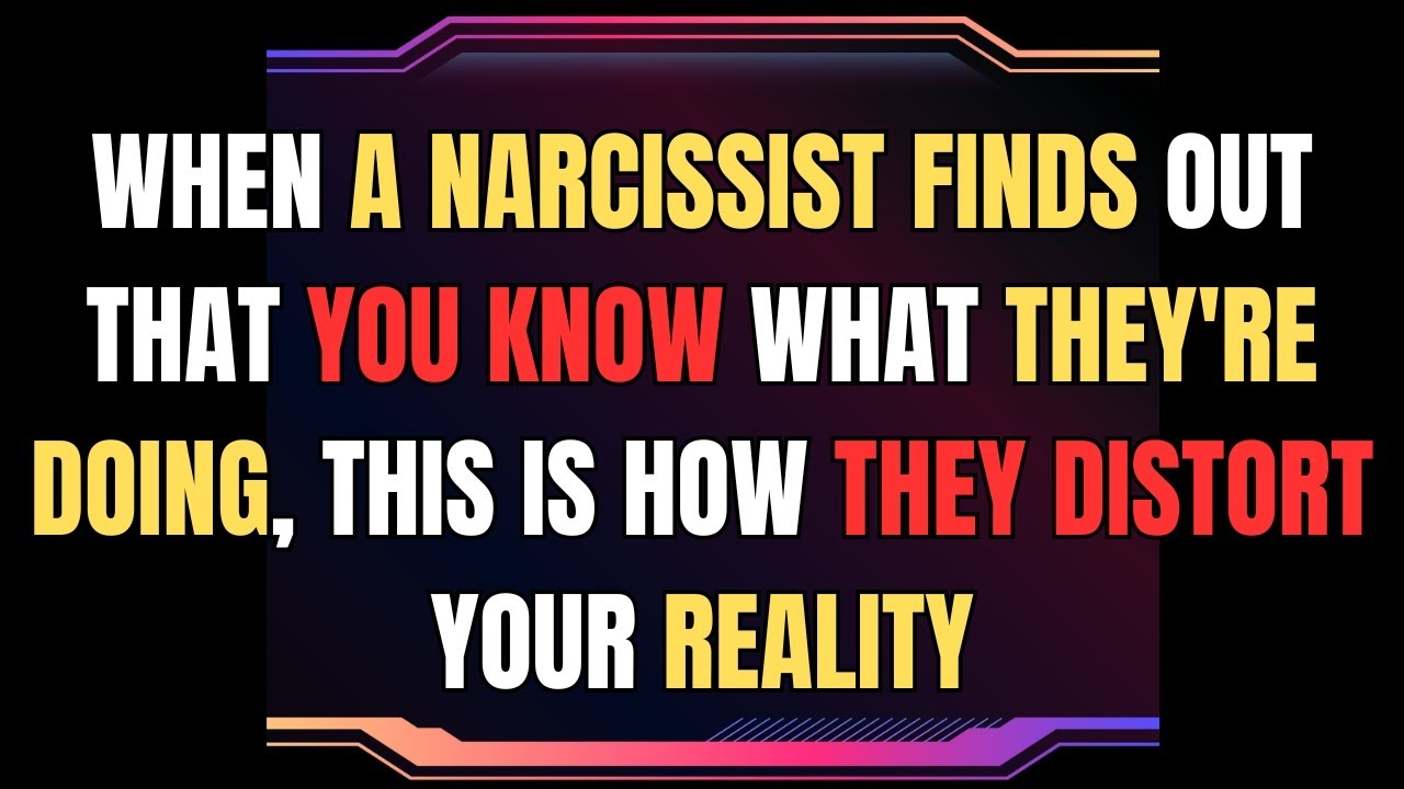 🔴When A Narcissist Finds Out That You Know What They're Doing, This Is ...
