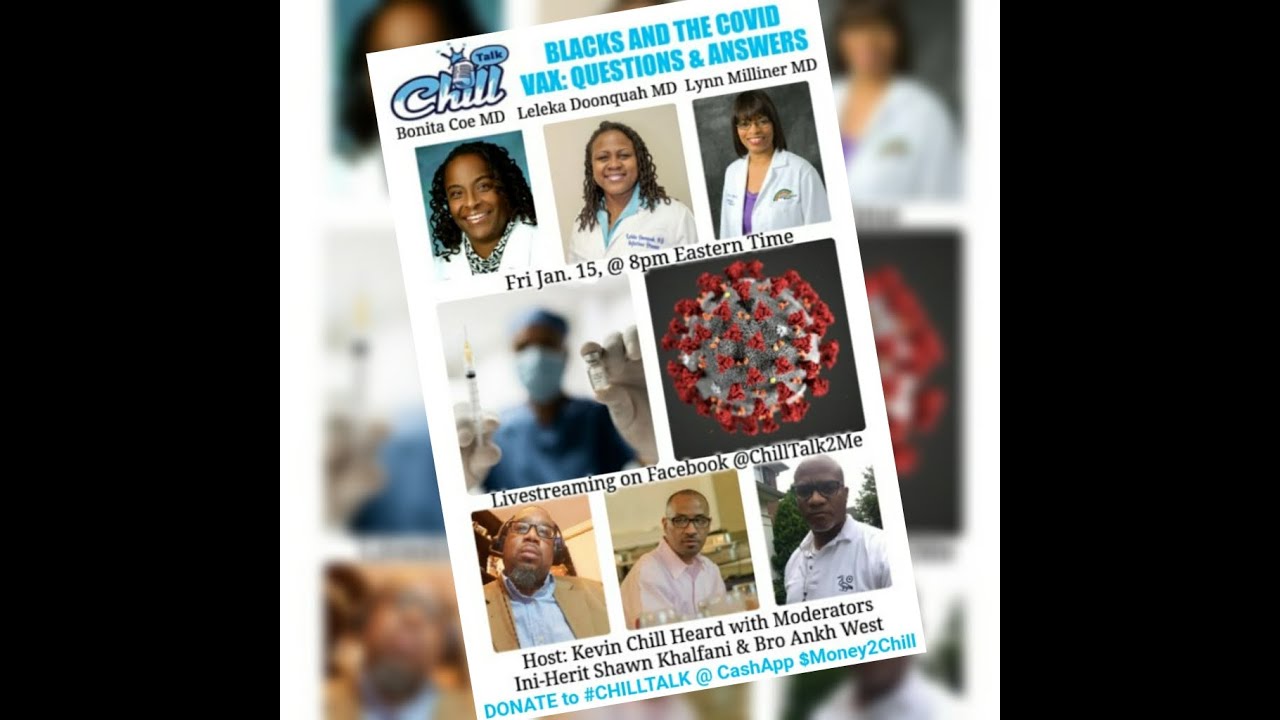 ChillTalk Blacks & Covid Vax Ankh & Shawn w/ Dr Bonita Coe, Dr Leleka