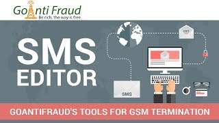 GoAntiFraud Features for GSM termination: SMS-Editor screenshot 5