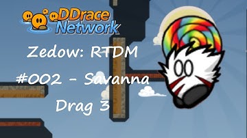 Zedow: Road to Dummy Master - Episode 02/42 - Savanna Drag 3 [Teeworlds]