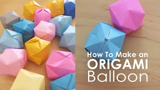 Easy ORIGAMI Balloon | How to Make an Origami Balloon | Origami Tutorial step by step