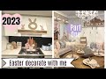 DECORATE WITH ME FOR EASTER 2023 | BLUSH PINK EASTER DECOR |  PART ONE