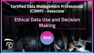 Famous Ethical Data Use and Decision Making | Exclusive Lesson Wealth