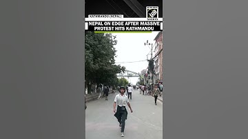 Nepal on edge after massive protest hits Kathmandu, leaving roads littered with debris
