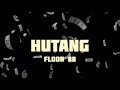 Hutang Lirik - Floor 88
