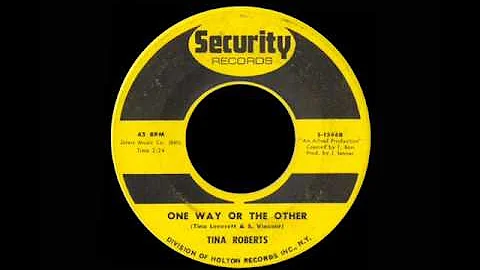 Tina Roberts - One Way Or The Other