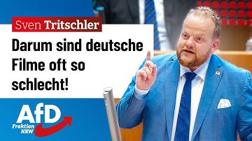 Warum deutsche Filme oft so schlecht sind! – Sven Tritschler (AfD)
