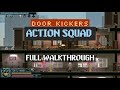 Door Kickers: Action Squad - Full Walkthrough