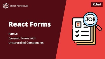 How to create dynamic forms with uncontrolled components - React Forms - Part 2
