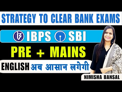 Strategy to Clear Bank Exams | Prepare for IBPS/SBI (PRE+MAINS) 2021| TODAY 3PM | Nimisha Bansal
