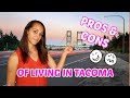 Top 5 Pros and Cons of Living in Tacoma WA