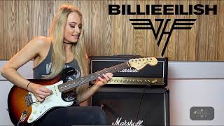 Sophie Lloyd - Billie Eilish meets Van Halen   Bad Guy Shred