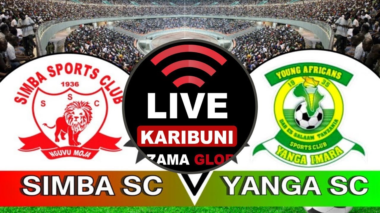 🔴LIVE SIMBA VS YANGA KINACHOENDELEA UWANJANI MUDA HUU YouTube