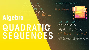 Quadratic Sequences: nth Term | Algebra | Maths | FuseSchool