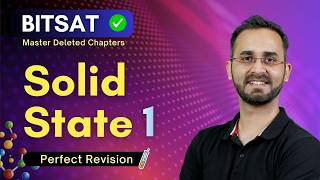 BITSAT Crash Course - Solid State - 1