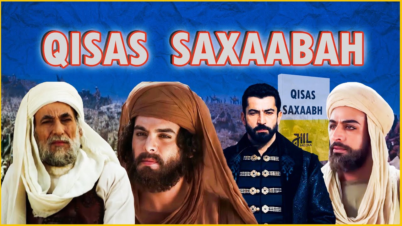 Qisooyinka 15 Saxaabi oo ah Raggii Ku Harreereysnaa Rasuulka NNKH. @jiilmedia