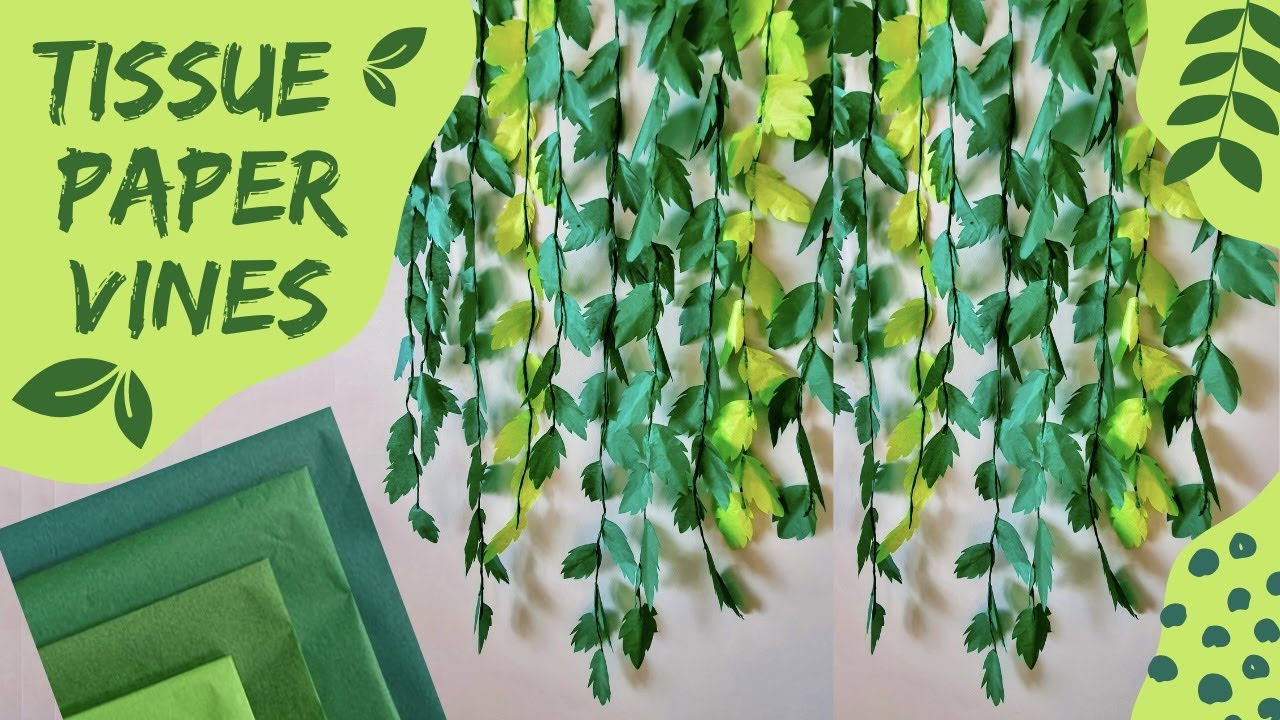How to make Fake Vines  Tissue Paper Leaves [Easy Paper Craft] 