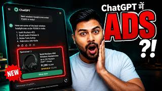 ChatGPT में अब ADS! और आप खुद अपने Ads चला सकते हो (2026)