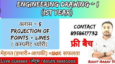 ED-I :: CLASS 5:: PROJECTION OF POINTS & LINES (कम्प्लीट थ्योरी)::ROHIT AARAV SIR::POLYTECHNIC STUDY