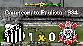 Santos 1 x 0 Corinthians - 02-12-1984 ( Final do Campeonato Paulista )