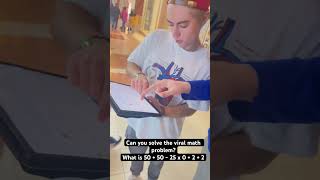 Celebrity Can you solve the viral math problem?What is 50 + 50 - 25 x 0 + 2 + 2 Profile