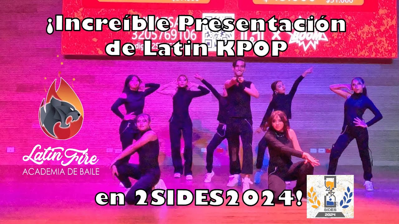 Presentación Especial - Latin K-POP - Academia LatinFire en 2Sides2024 - ¡Imperdible! 🔥