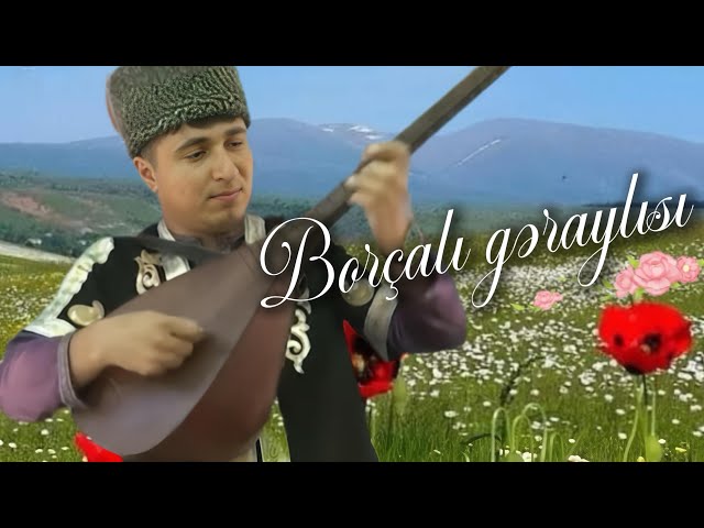 | Borçalı gəraylısı | - Gənc Aşıq Tacir Atlıxanın möhtəşəm ifasında * Sözlər Orxan Paşanındır