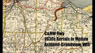 Omaha Road/C&NW Ashland to Grand View, WIS 1930s USDA Aerial Photos RoW Video Trace 7 min