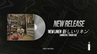 SamRecks, Thiago Sub - NEW LINEN æ°ăăăȘăăł