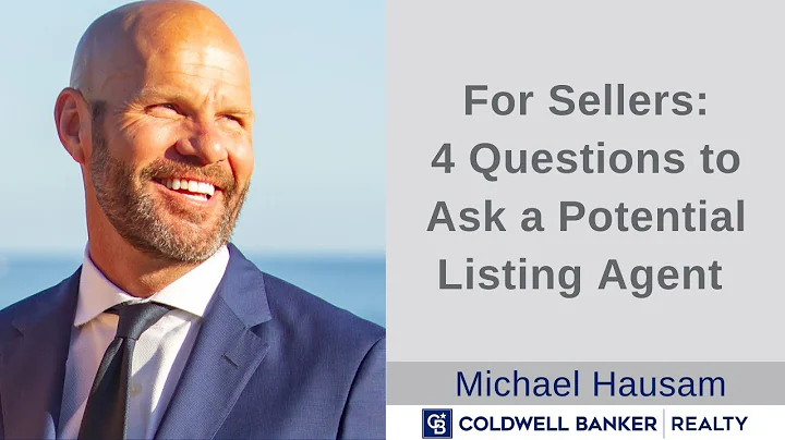 Home Sellers: 4 Questions to Ask a Potential Listing Agent|| Michael Hausam