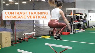 Contrast Training - Increase Vertical