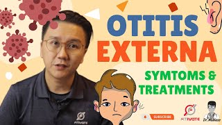 Otitis Externa (Ear Canal infection) | Symptoms & Treatments