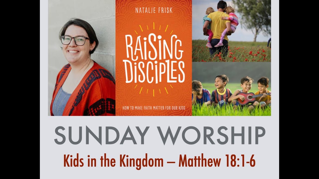 Raising Disciples - Worship for Sunday March 14th, 2021