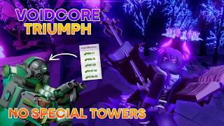 [NO SPECIAL TOWERS] Trio Voidcore Triumph || Roblox Tower Defense Simulator
