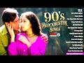 90's Blockbuster Songs | 90's Evergreen Songs | Hindi Superhits Bollywood Songs | Hindi Songs