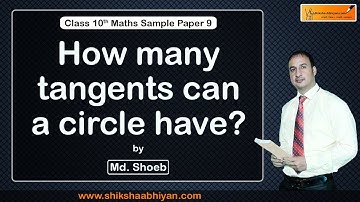 Q5 How many tangents can a circle have? | CBSE Class 10 Maths