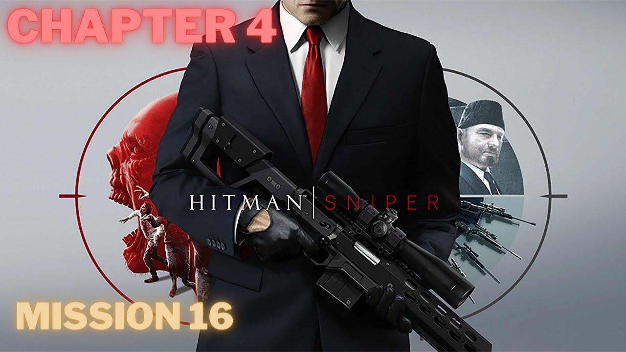 Hitman Sniper | Chapter 4 Mission 16 | Android Gameplay