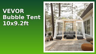 REVIEW (2025): VEVOR Bubble Tent 10x9.2ft. Features.