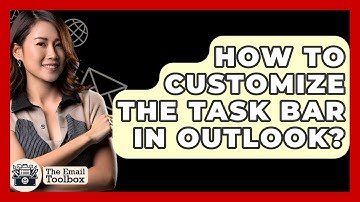 How To Customize The Task Bar In Outlook? - TheEmailToolbox.com