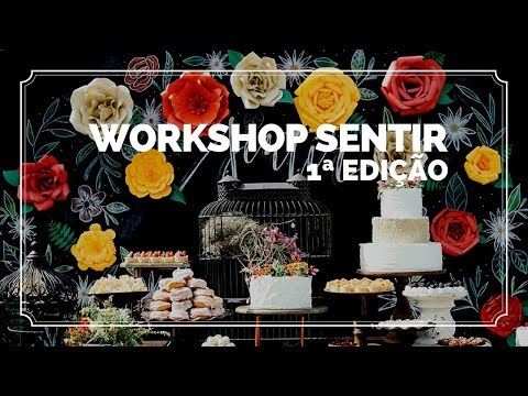 Workshop Sentir - Para assessores/cerimonialistas de casamento
