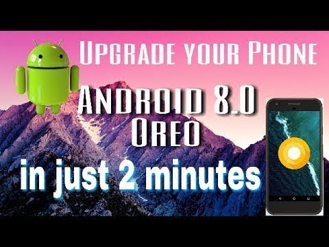How to Upgrade any Android phone to Android 8.0 OREO (100% working) without Root