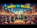 BARKA DA SALLAH Official Eid Song 