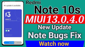 Redmi Note 10S MIUI 13.0.4.0 New Update Bugs Not Fixed | Redmi Note 10s New Update All Issues Fix