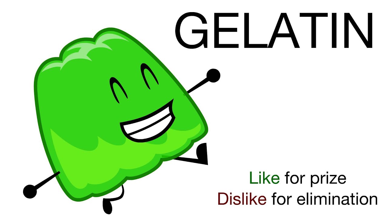 Vote for Gelatin (BFDIA 4) - Vote for Gelatin!