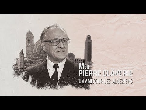 Bishop Pierre Claverie  a friend to the Algerians_ Original version with subtitles