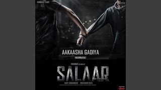 Aakaasha Gadiya (From "Salaar Cease Fire - Kannada") - Ravi Basrur, Kinnal Raj & Vijayalaxmi Mettinahole